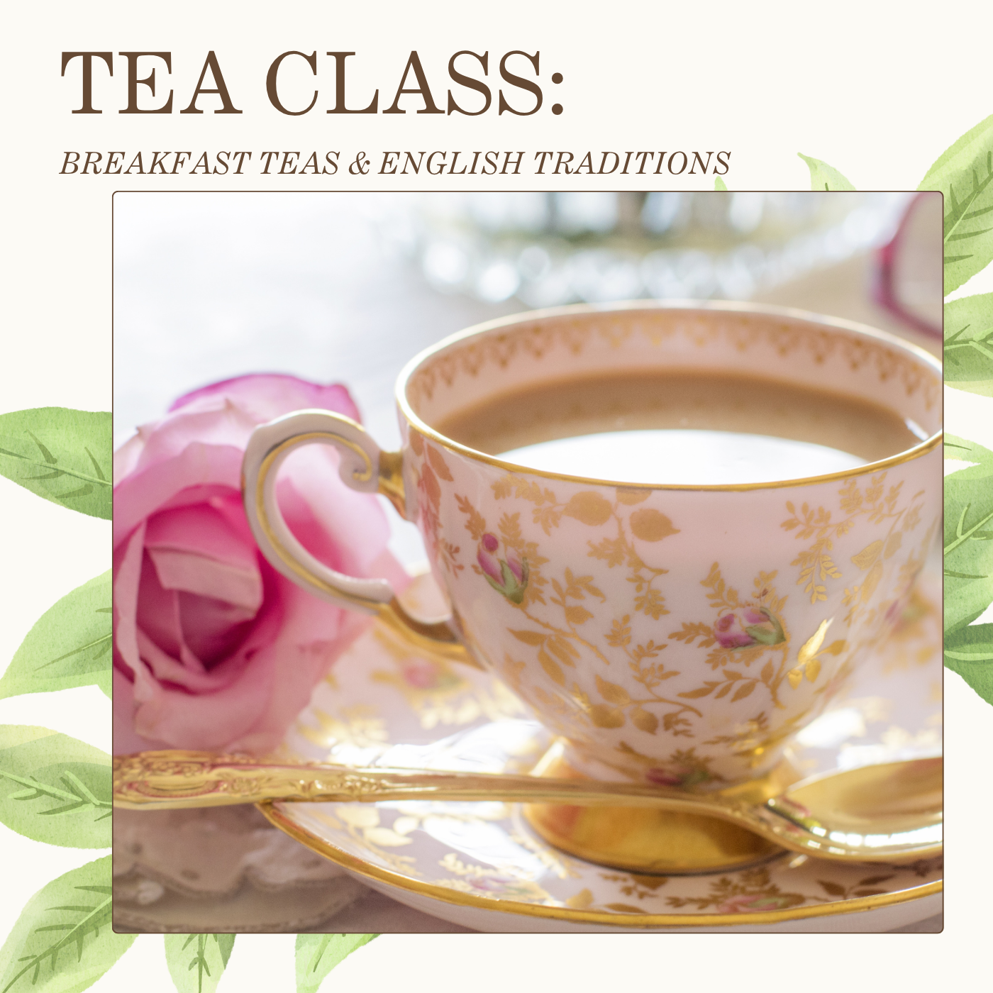 British Mornings: Breakfast Teas & English Traditions (Nov 16, 2025)