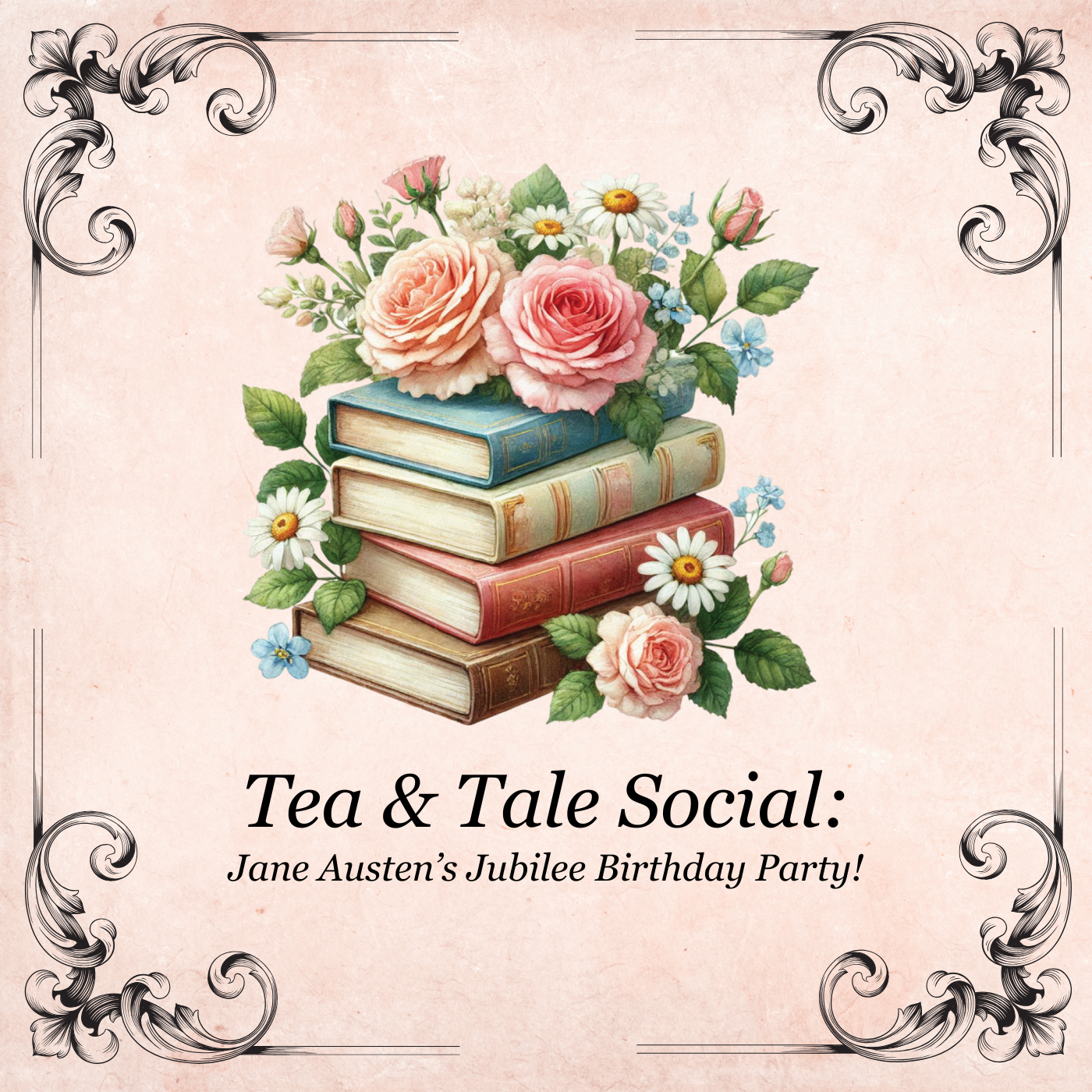 Tea & Tale Social: Jane Austen's Jubilee Birthday Party (Dec 7, 2025)